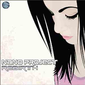 Nano Project - Rebirth