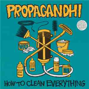 Propagandhi - How To Clean Everything