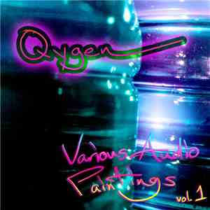 Qygen - Various Audio Paintings Vol.1