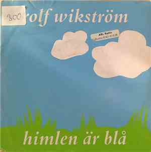 Rolf Wikström - Himlen Är Blå