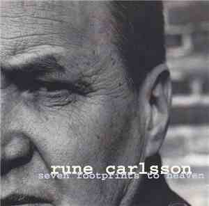 Rune Carlsson - Seven Footprints To Heaven