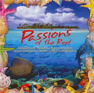 Shakimra, David Hudson - Passions Of The Reef