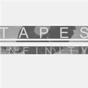Tapes  - INFINITY