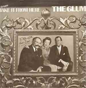 The Glums - Take It From Here