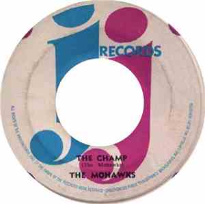 The Mohawks - The Champ / Sounds