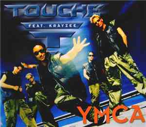 Touché  Feat. Krayzee - YMCA