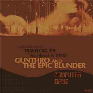 Travelogue - Soundtrack To DROD: Gunthro And The Epic Blunder