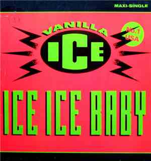 Vanilla Ice - Ice Ice Baby