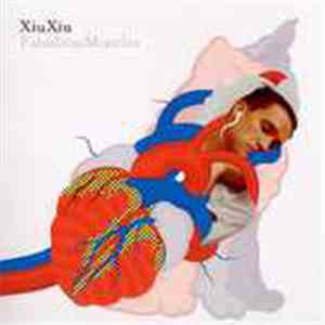 Xiu Xiu - Fabulous Muscles