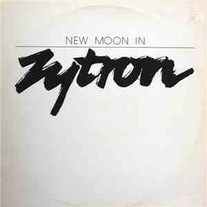 Zytron - New Moon In Zytron