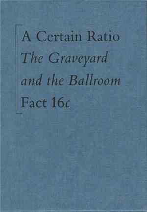 A Certain Ratio - The Graveyard And The Ballroom