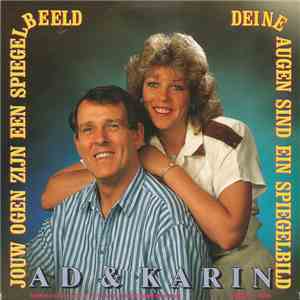 Ad & Karin - Jouw Ogen Zijn Een Spiegelbeeld / Deine Augen Sind Ein Spiegel ...