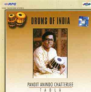 Anindo Chatterjee - Drums of India