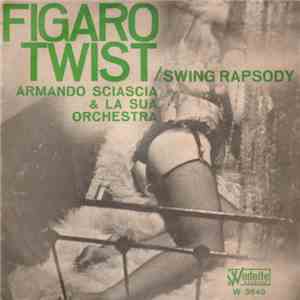 Armando Sciascia & La Sua Orchestra - Figaro Twist