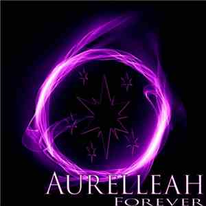 Aurelleah - Forever