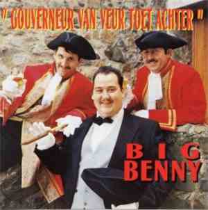 Big Benny - Gouverneur van veut toet achter