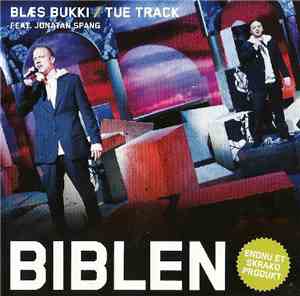 Blæs Bukki / Tue Track Feat. Jonatan Spang - Biblen