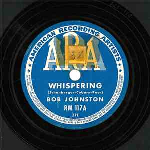 Bob Johnston - Whispering / The Very Thought Of You