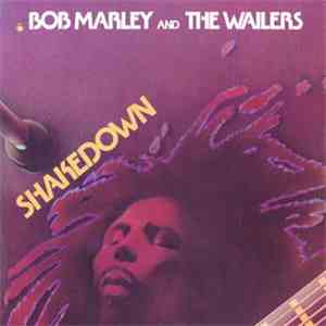 Bob Marley And The Wailers - Shakedown