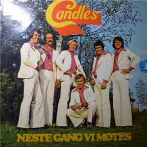 Candles  - Neste Gang Vi Møtes