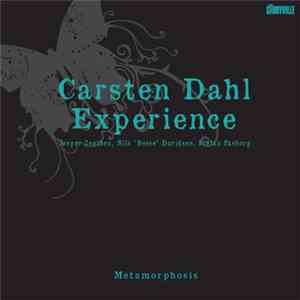 Carsten Dahl Experience - Metamorphosis