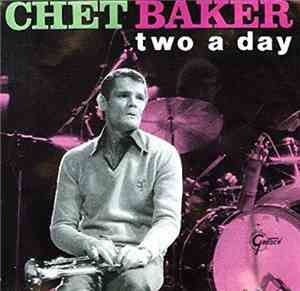 Chet Baker - Two A Day