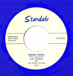 Cliff Waldon and The Country Cut-Ups - Indian Mama