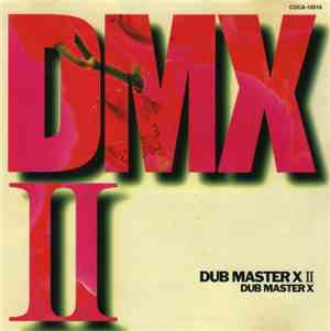 Dub Master X - Dub Master X II