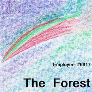 Employee #6817 - The Forest
