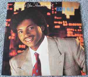 Eugene Wilde - Gotta Get You Home Tonight