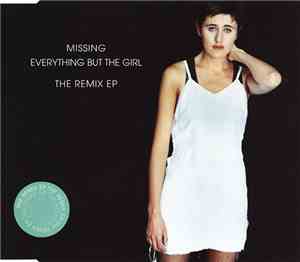 Everything But The Girl - Missing (The Remix EP)