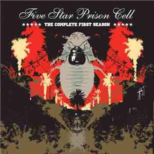 Five Star Prison Cell - The Complete First Season