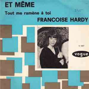 Françoise Hardy - Et Même