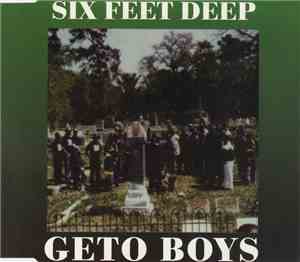 Geto Boys - Six Feet Deep
