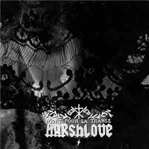 Harshlove - Mort Pour La Transe