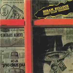 Hiram Bullock - First Class Vagabond