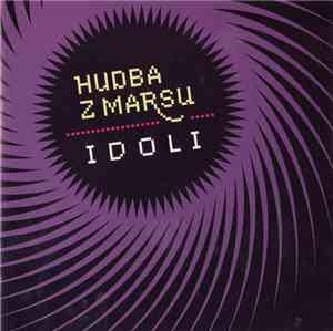 Hudba Z Marsu - Idoli