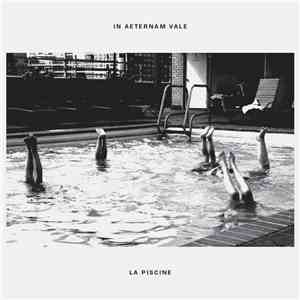 In Aeternam Vale - La Piscine