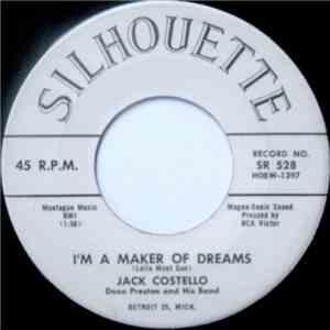 Jack Costello  - I'm A Maker Of Dreams / Time Tellin' Mosheen
