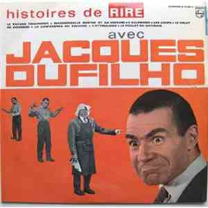Jacques Dufilho - Histoires De Rire