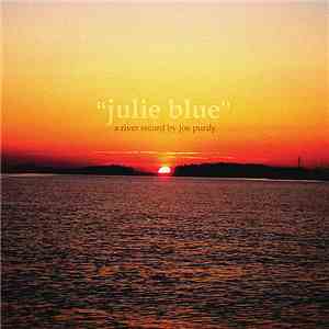 Joe Purdy - Julie Blue