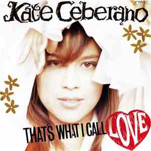 Kate Ceberano - That's What I Call Love
