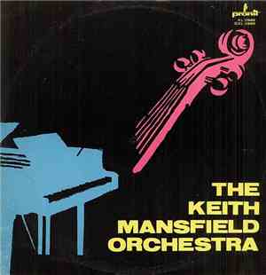 Keith Mansfield Orchestra, The - The Keith Mansfield Orchestra