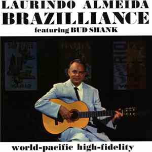 Laurindo Almeida Featuring Bud Shank - Brazilliance