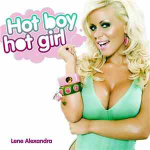 Lene Alexandra - Hot Boy Hot Girl