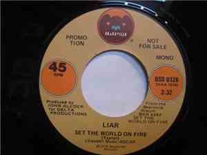 Liar  - Set The World On Fire