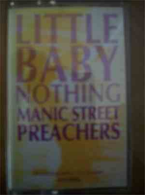 Manic Street Preachers - Little Baby Nothing