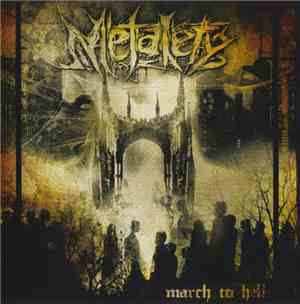 Metalety - March To Hell