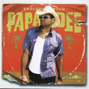 Papa Dee - Endless Road