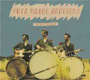 Puta Madre Brothers - Queso Y Cojones